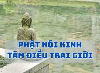 TỤNG-ĐỌC: Phật Nói Kinh Tám Điều Trai Giới